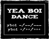 Yea Boi (F) Dance