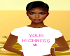 *MIA* Highness Tee