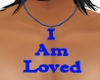 I am loved - Blue