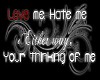 love me hate me