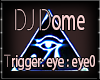 Eye of Horus DJ Dome