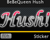 f0h BeBeQueen Hush