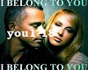 i belong to you