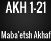 AKH - Maba'etsh Akhaf