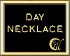DAY NECKLACE