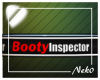 *NK* BootyInspector B.S.