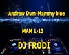 Andrew Dum-Mammy blue