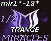 Miracles-TRANCE 1/2