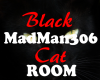 "MM"Black Cat Room