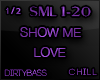 SML Show Me Love Chill 1
