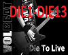 *J* Die To Live Volbeat