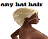 any hat hair