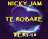 Nicky Jam - Te Robare