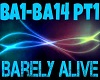barely Alive pt1
