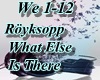 Röyksopp - What Else Is 
