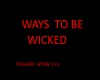 WaysTo Be Wicked