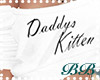 Daddys Kitten White *BB