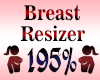 Breast Resizer 195%