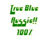 True Blue Aussie 100%
