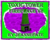 TOXIC TOWER FIREPLACE V2