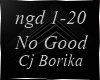 [z]* No Good