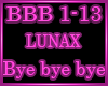 Lunax - Bye bye bye
