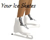 Your Ice Skates