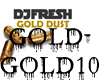Gold Dust Pt1