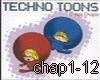 Techno Toons Chapi Chapo