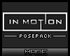 M: In Motion -10 Poses-
