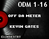 Off Da Meter-Kevin Gates