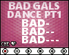 !C Bad Gals Dance F/M