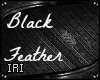 Black Feather Badge
