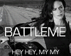 Battleme - Hey Hey My My
