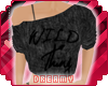 *D* Wild Thing Baggy Tee