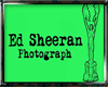 Ed Sheeran -Photograph