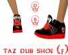 taz dub shoe (f)