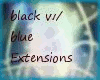 black w/ blue Extensions