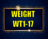 WEIGHT (WT1-17)