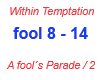 Within Temptation /Fool