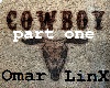 Cowboy - Omar LinX pt1