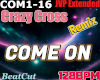 Crazy C - Come On 128BPM