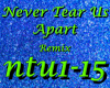 Never Tear Us Apart Rmx