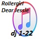 Rollergirl-Dear Jessie