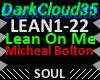 Lean On Me [Micheal]