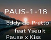 PAUS-1-18-Pause x Kiss