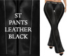 ST PANTS LEATHER BLACK