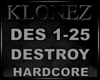 Hardcore - Destroy