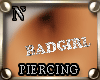 "Nz Piercing BADGIRL
