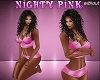 NIGHTY PINK "without"